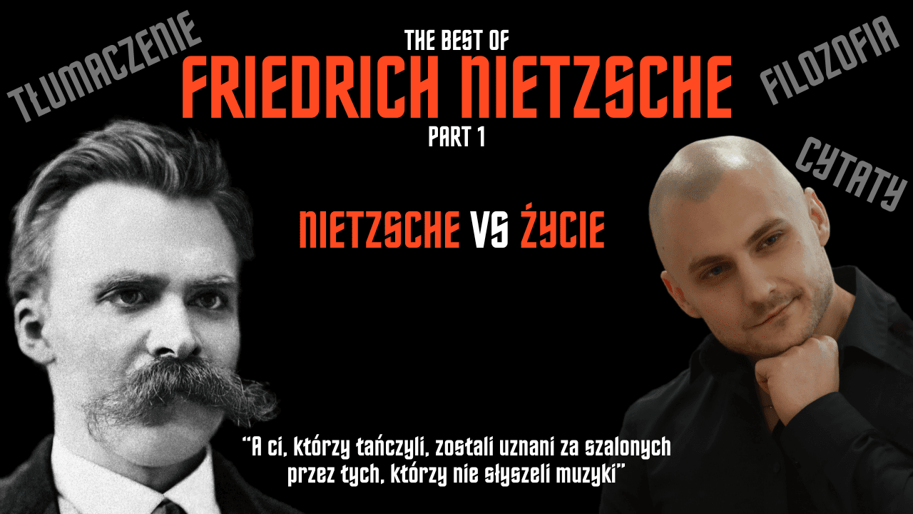 O problemach inaczej - NIETZSCHE – Filozofia | Friedrich Nietzsche CYTATY – Jak przełożyć to na życie?