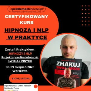 Certyfikowany Kurs: Hipnoza i NLP w Praktyce