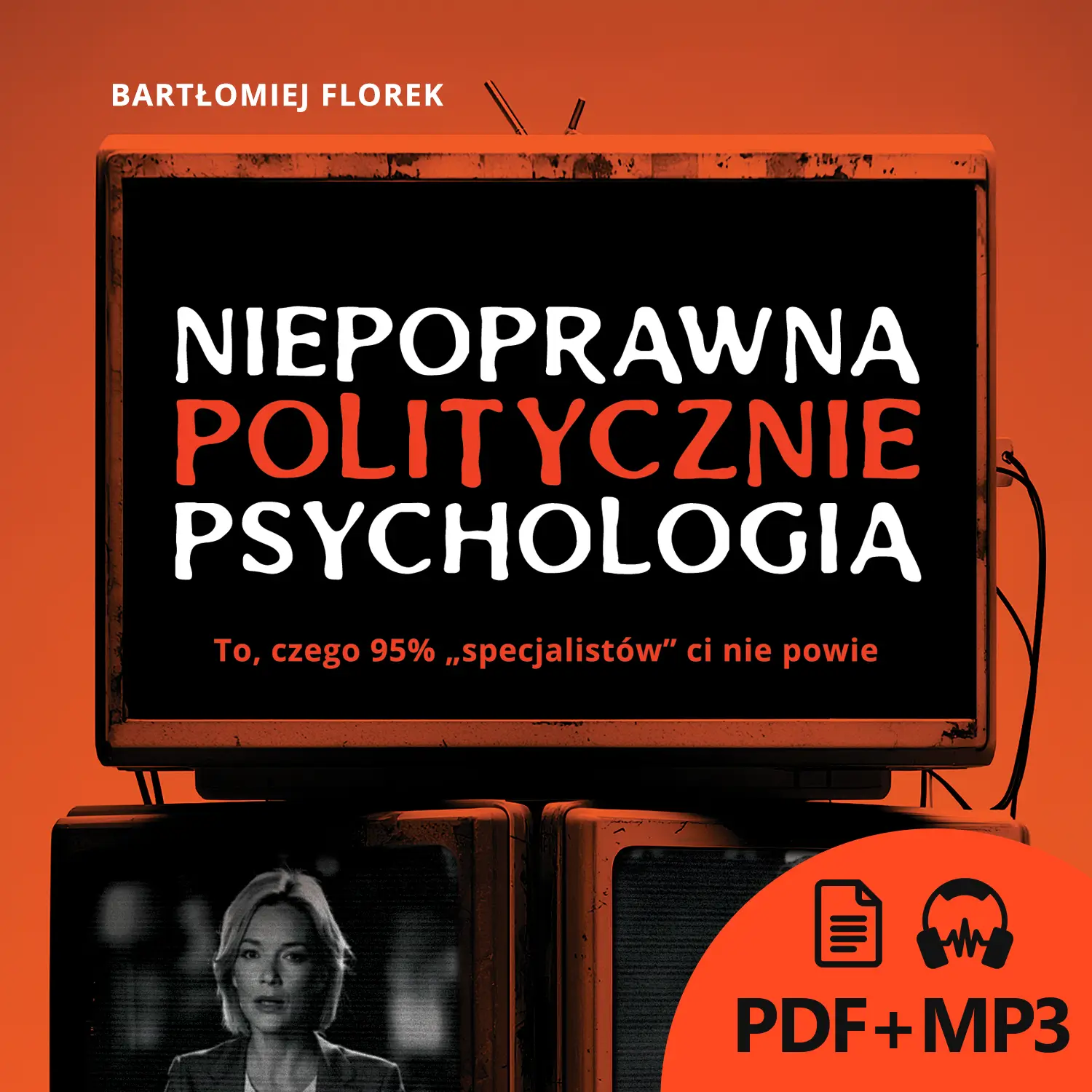 Niepoprawna Politycznie Psychologia - Książka Ebook+Audiobook